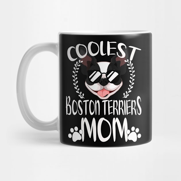 Glasses Coolest Boston Terriers Dog Mom by mlleradrian